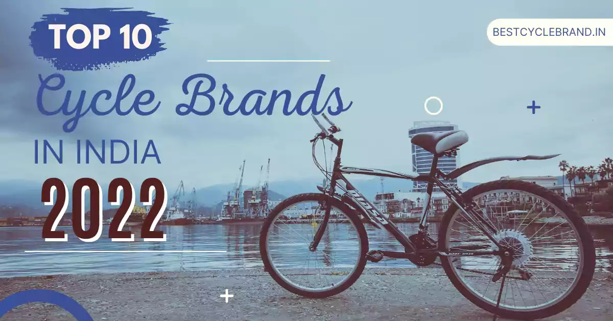 top-10-best-cycle-brands-in-india-2023-top-rated